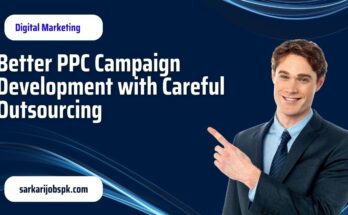 Better PPC Campaign Development with Careful Outsourcing