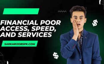 Financial Poor Access, Speed, and Services