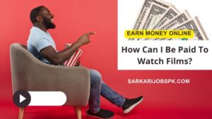 How Can I Be Paid To Watch Films?