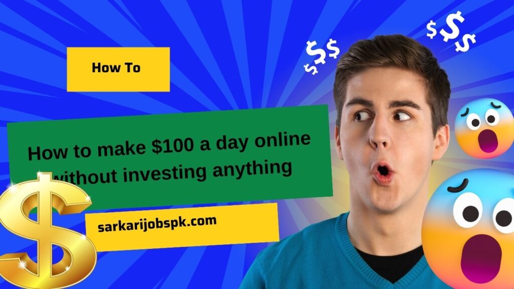 How to make $1000 a day online without investing anything